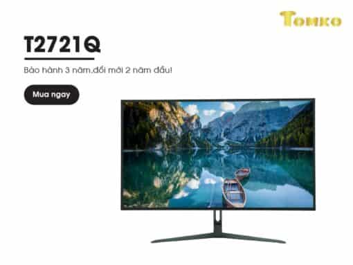 Màn máy tính 27inch Tomko T2721Q